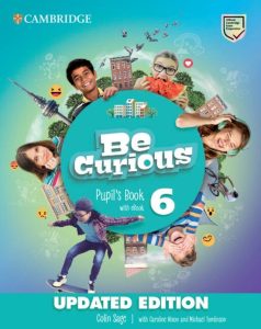 (Cheque libro) Be Curious Level 6. Pupil´s BOOK