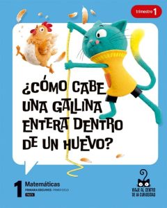 Matemáticas 1º «Viaje al centro de la curiosidad» 3 trimestres