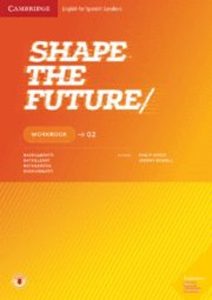 PAPEL Shape the Future Level 2 Workbook with Downloadable Workbook audio